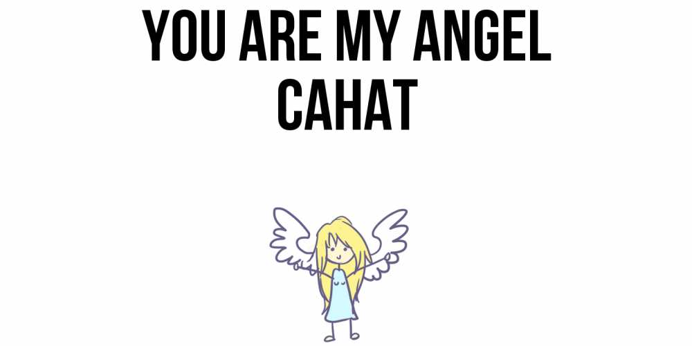 Greetings card с именем, САНАТ You are my angel ангел Greetings with text for free download 