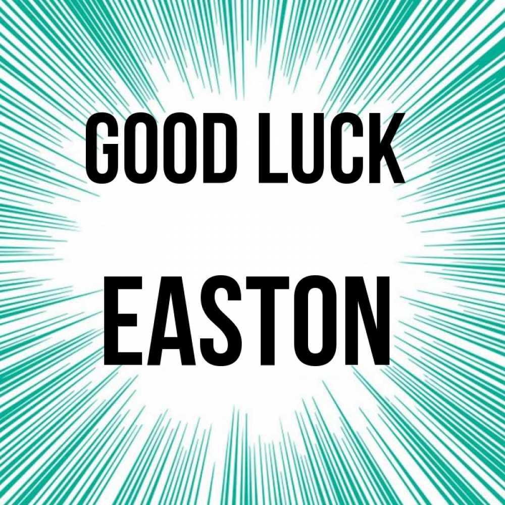 Greetings card с именем, Easton Good luck на удачу Greetings with text for free download 