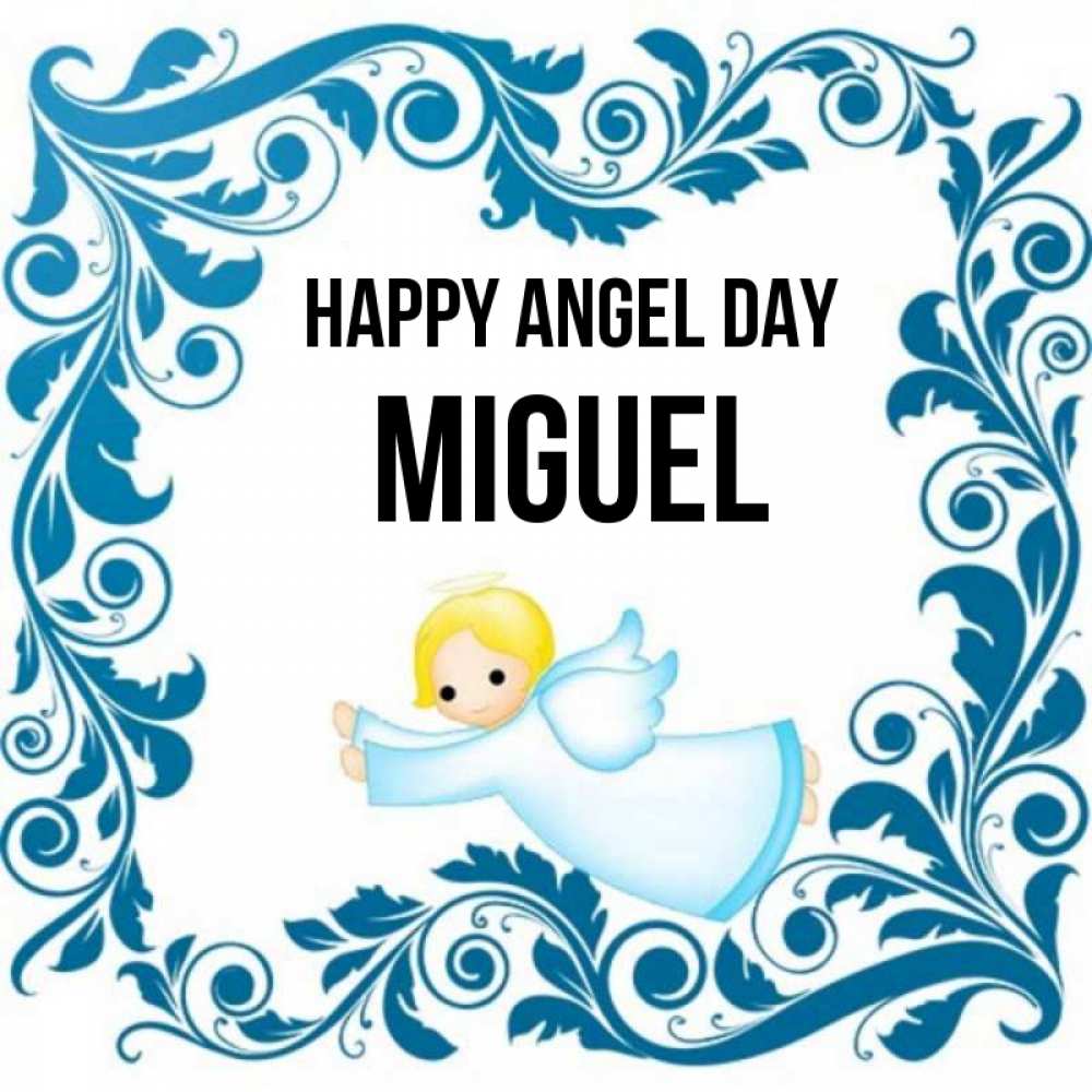 Greetings card с именем, Miguel happy angel day девочка ангел и синяя рамка Greetings with text for free download 