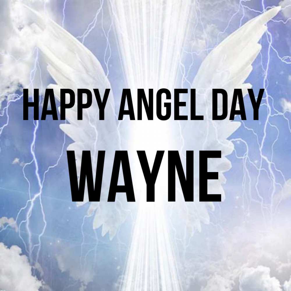 Greetings card с именем, Wayne happy angel day молнии на небе и свет Greetings with text for free download 
