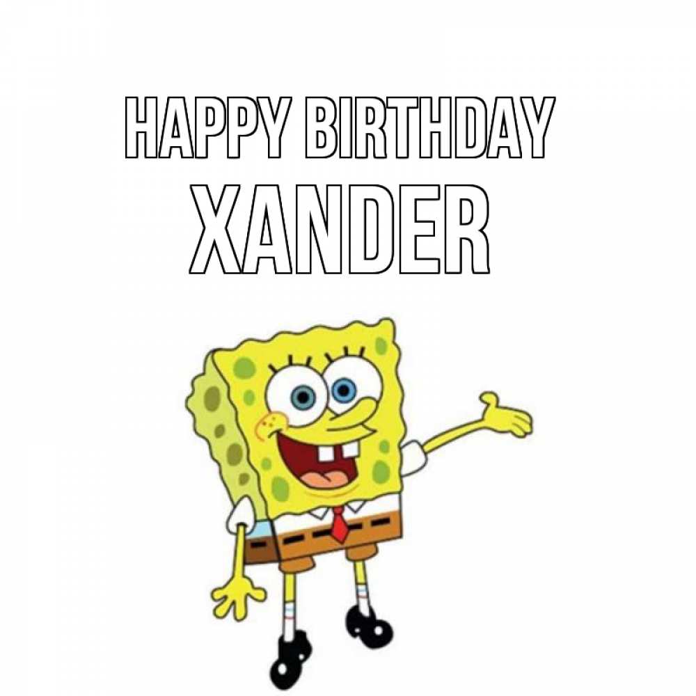 Greetings card с именем, Xander Happy Birthday веселые Greetings with text for free download 