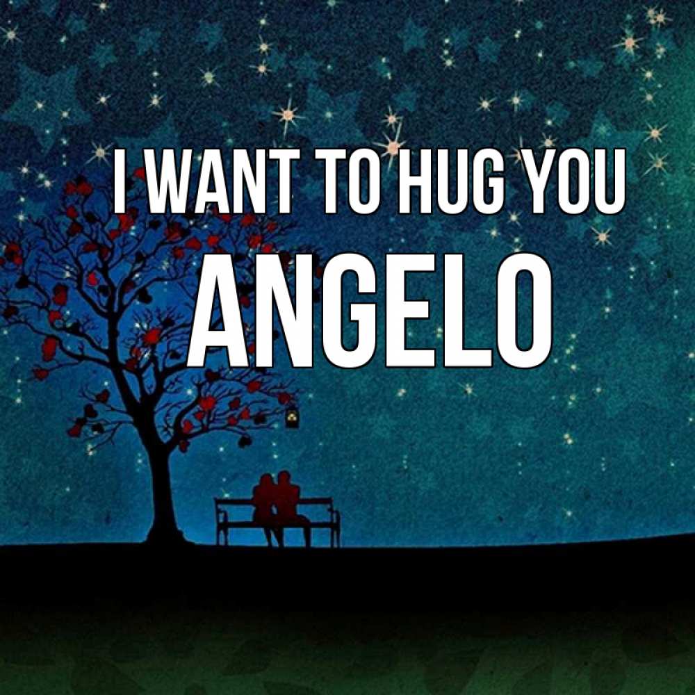 Greetings card с именем, Angelo I want to hug you много звезд Greetings with text for free download 