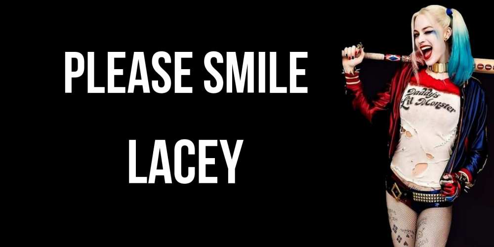 Greetings card с именем, Lacey Please smile пожелания быть позитивным Greetings with text for free download 