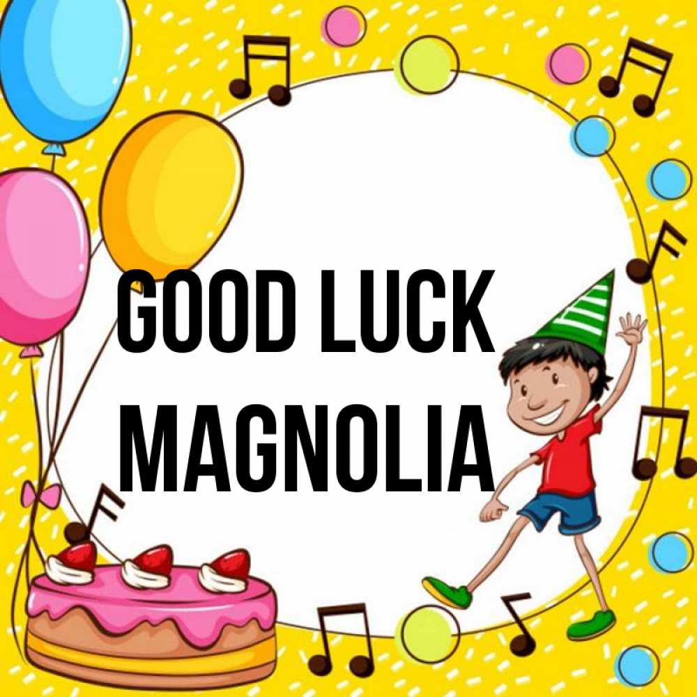 Greetings card с именем, Magnolia Good luck открытка 1 Greetings with text for free download 