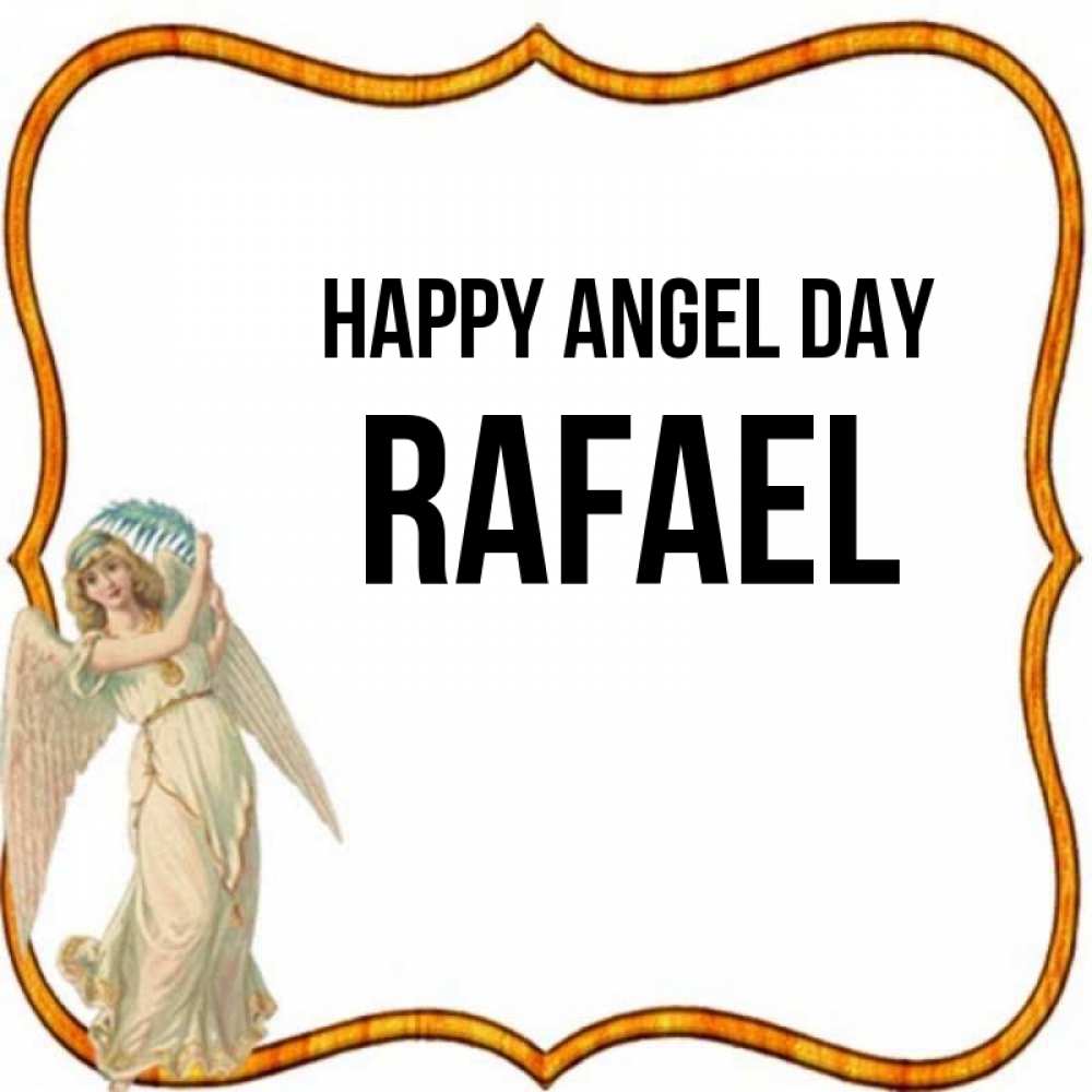 Greetings card с именем, Rafael happy angel day рамочка простая Greetings with text for free download 