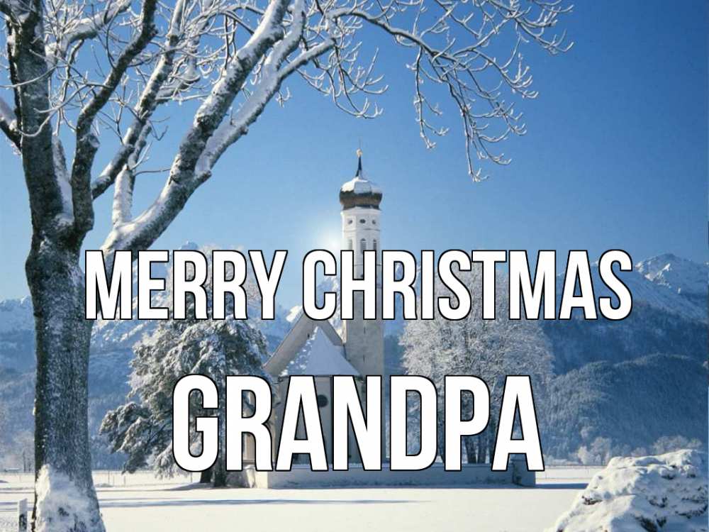 Greetings card с именем, grandpa Merry Christmas зима, храм, костел Greetings with text for free download 