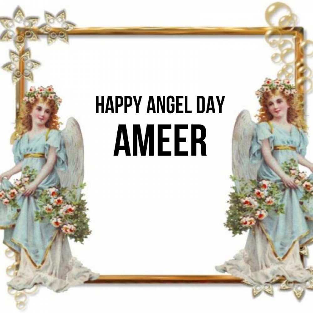 Greetings card с именем, Ameer happy angel day рамочка из золота и ангелы Greetings with text for free download 