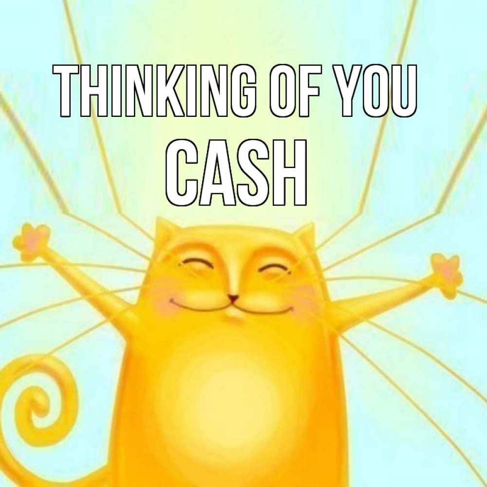 Greetings card с именем, Cash Thinking of you обнимашки Greetings with text for free download 
