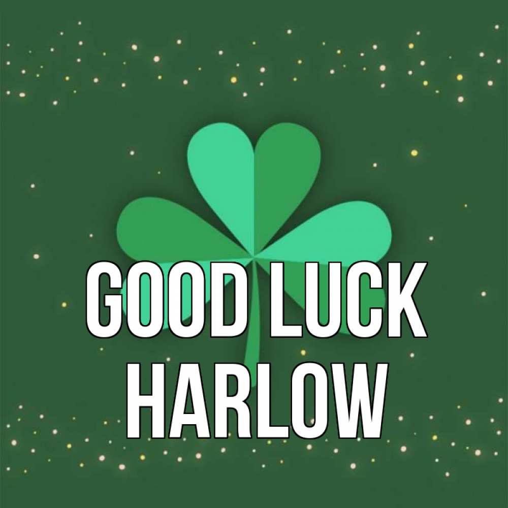 Greetings card с именем, Harlow Good luck лист клевера Greetings with text for free download 