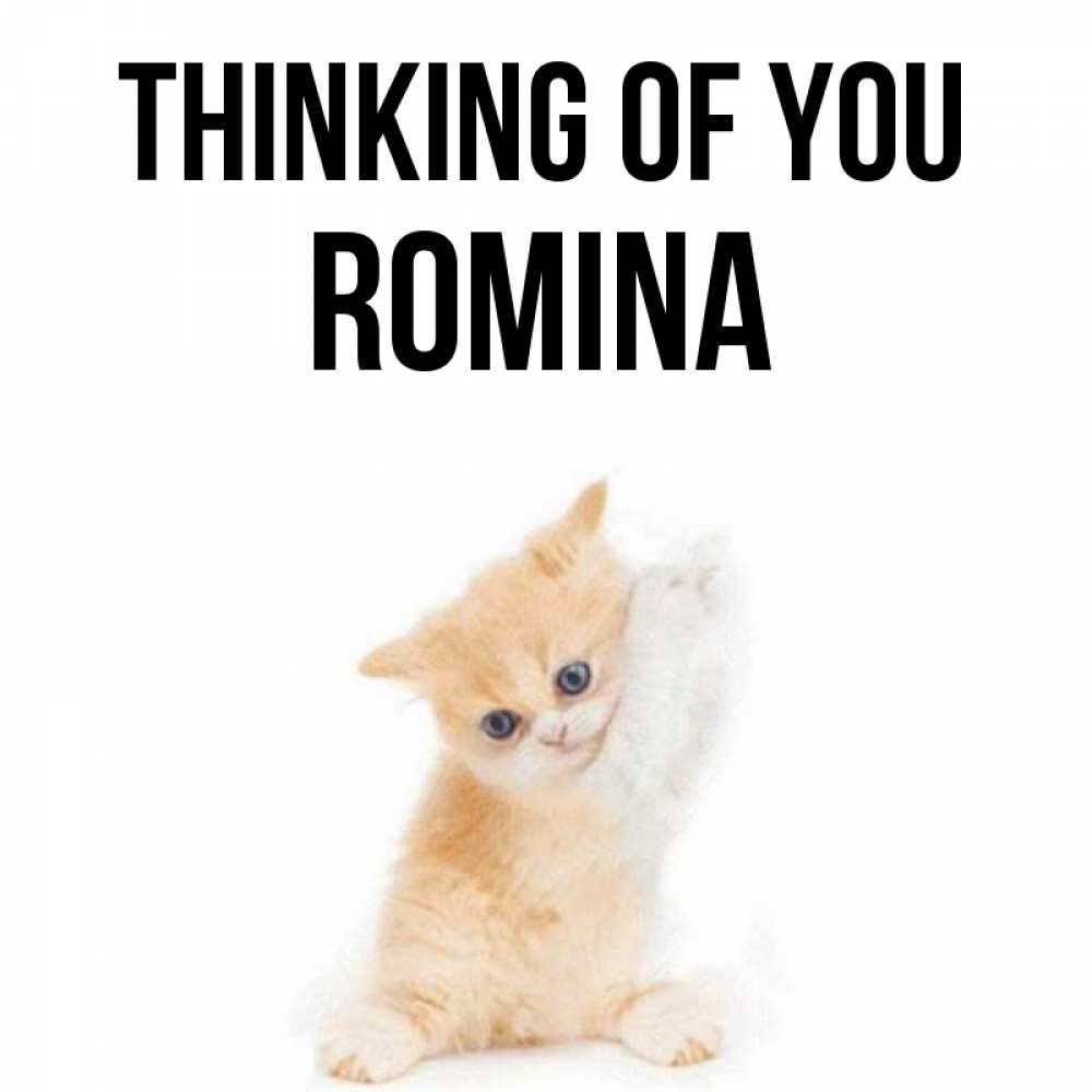 Greetings card с именем, Romina Thinking of you зверушки и милота Greetings with text for free download 