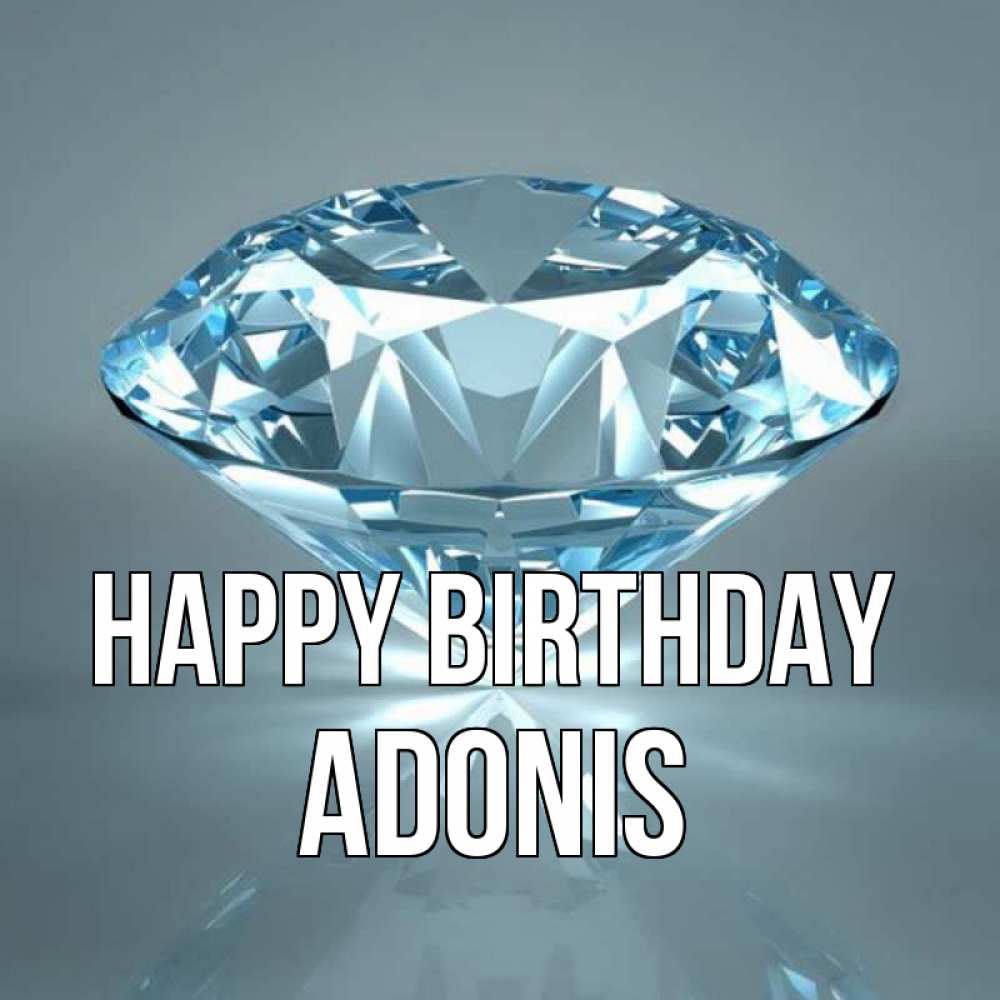 Greetings card с именем, Adonis Happy Birthday с бриллиантом голубого цвета Greetings with text for free download 