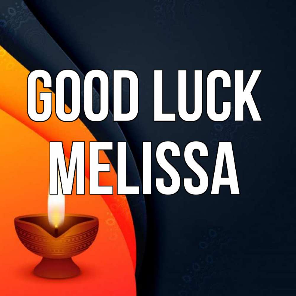 Greetings card с именем, Melissa Good luck абстрактный фон Greetings with text for free download 