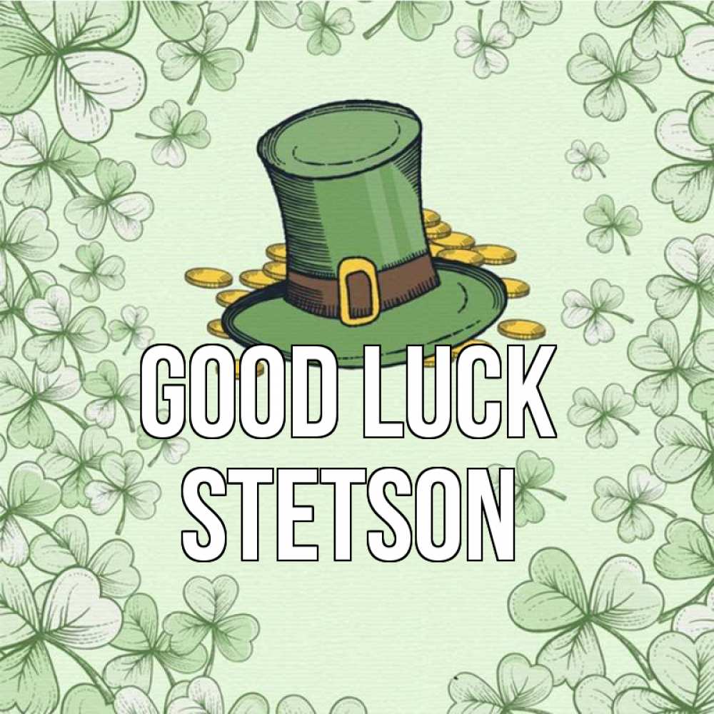 Greetings card с именем, Stetson Good luck клевер Greetings with text for free download 