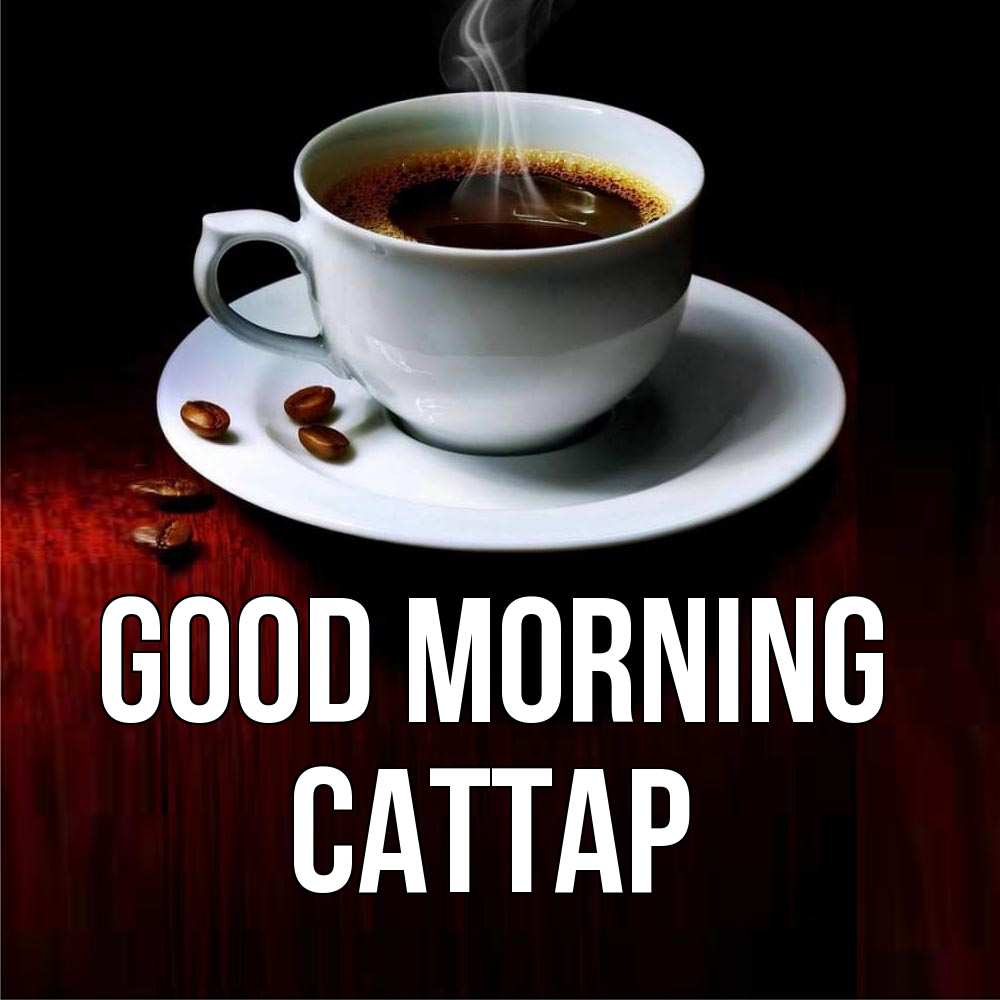 Greetings card с именем, САТТАР Good morning белая посуда Greetings with text for free download 