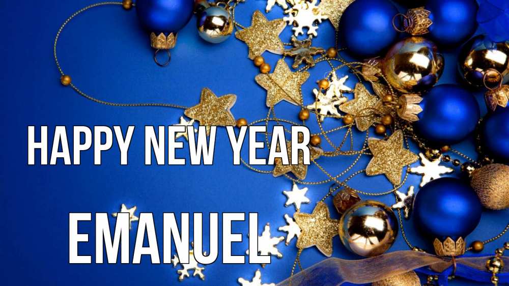 Greetings card с именем, Emanuel Happy New Year ёлочные украшения Greetings with text for free download 