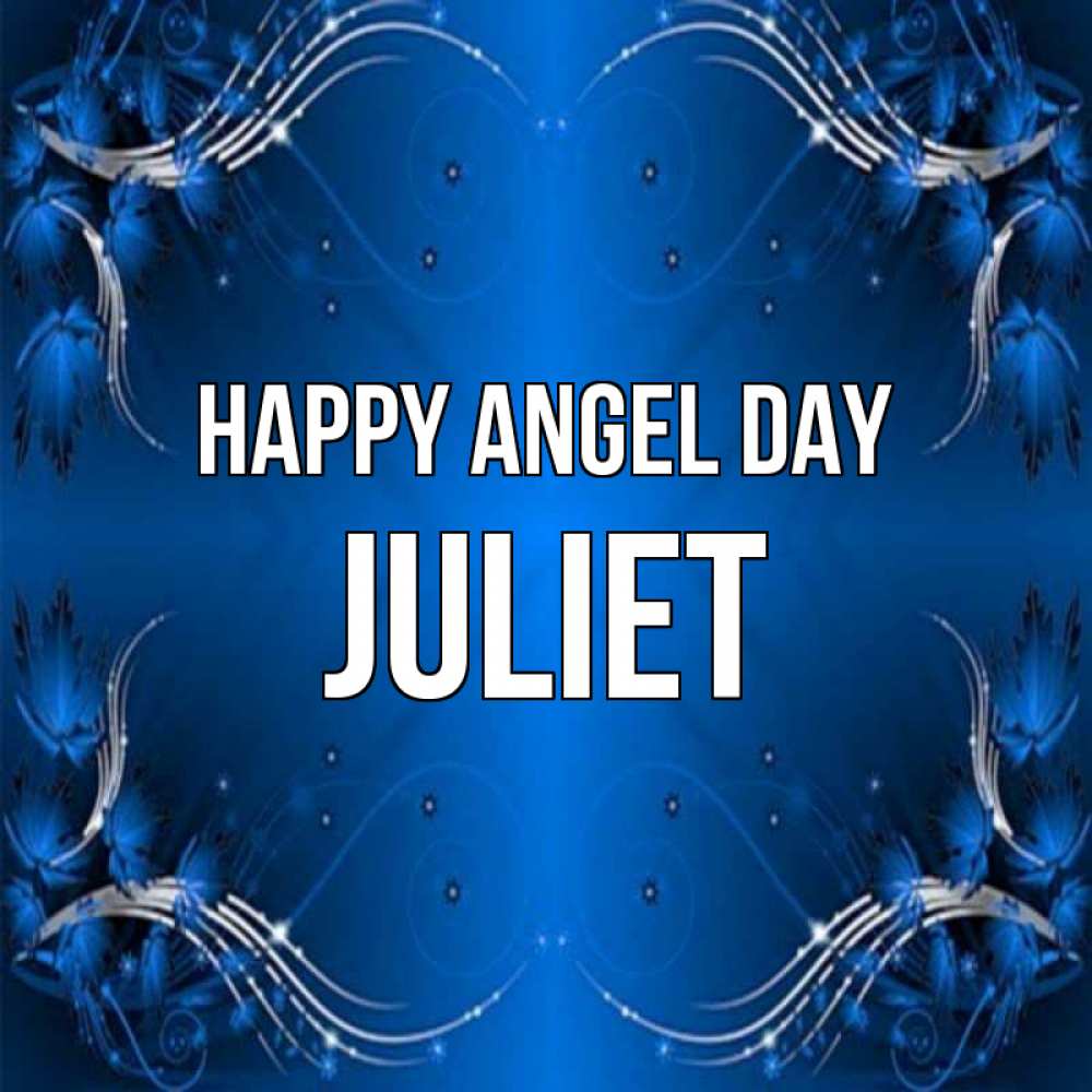 Greetings card с именем, Juliet happy angel day красивая рамочка с узорами Greetings with text for free download 