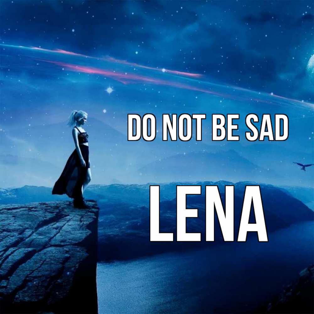 Greetings card с именем, Lena Do not be sad вода и скала Greetings with text for free download 