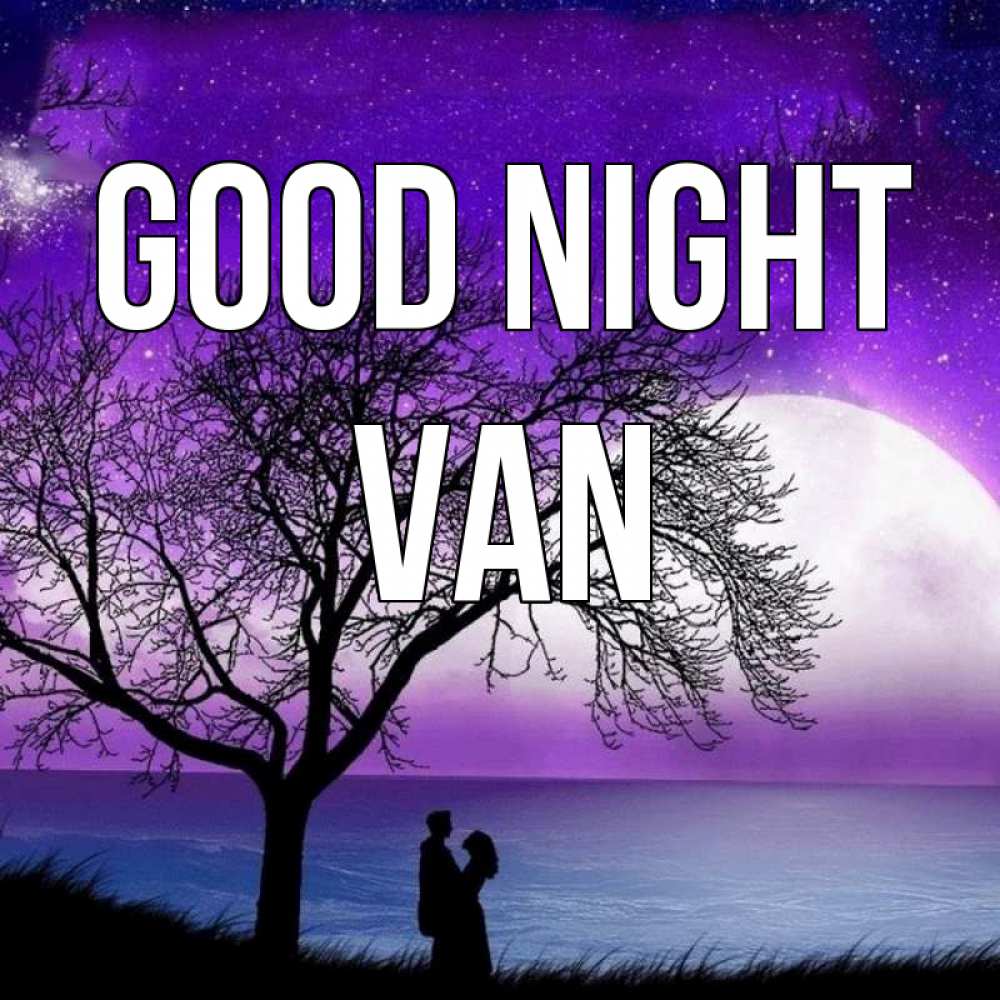 Greetings card с именем, Van Good night огромная луна и парочка Greetings with text for free download 