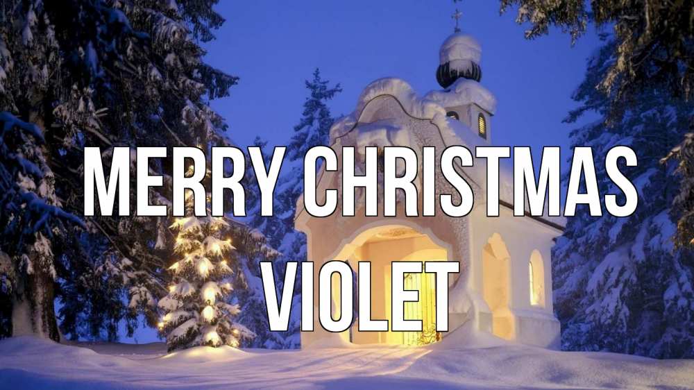 Greetings card с именем, Violet Merry Christmas часовня Greetings with text for free download 