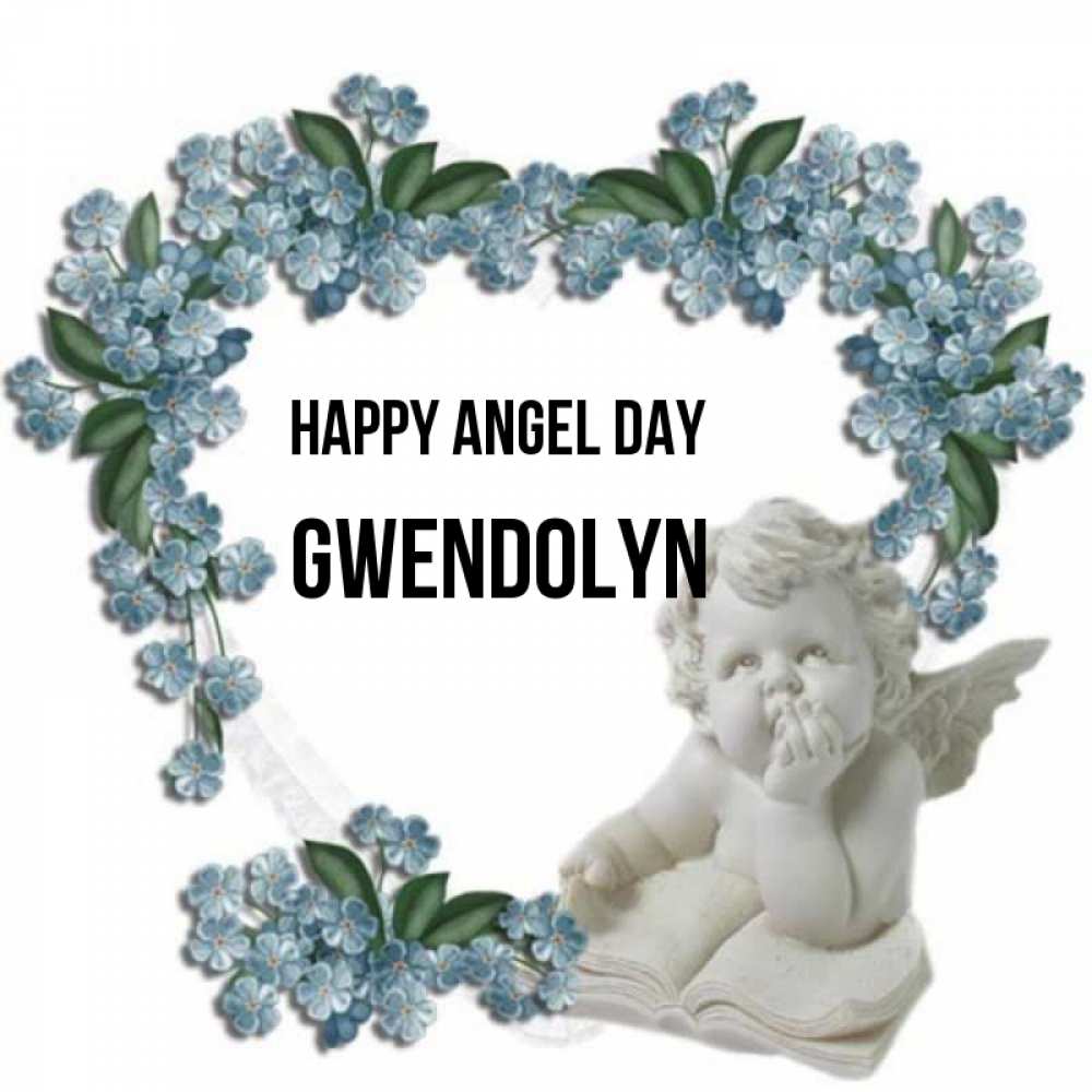 Greetings card с именем, Gwendolyn happy angel day голубые цветы и мраморный ангел Greetings with text for free download 