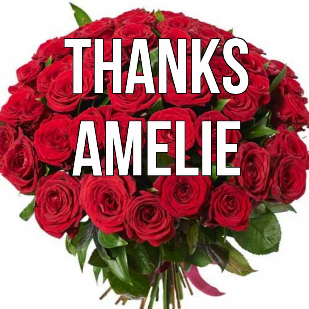 Greetings card с именем, Amelie Thanks букет красных роз Greetings with text for free download 