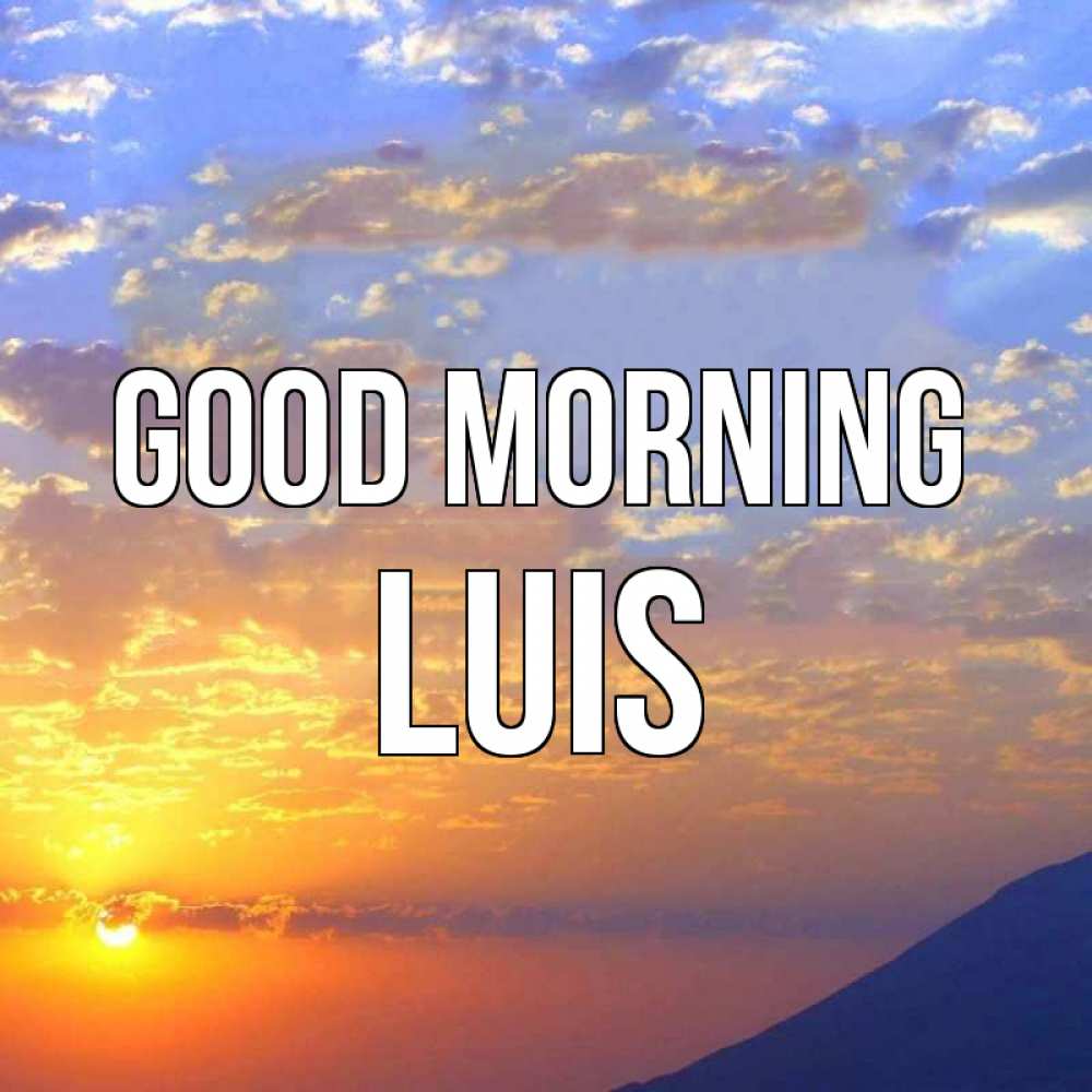 Greetings card с именем, Luis Good morning облака и солнце Greetings with text for free download 