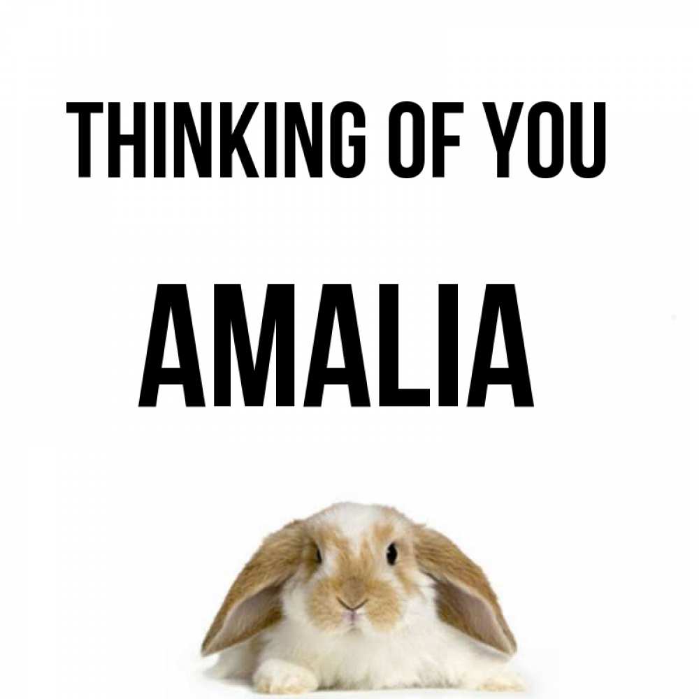 Greetings card с именем, Amalia Thinking of you подписать своими руками онлайн Greetings with text for free download 