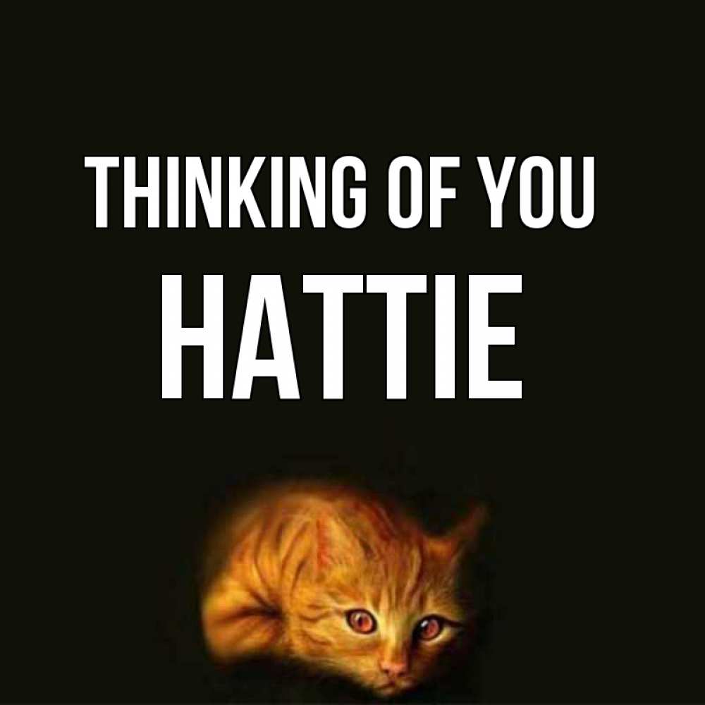 Greetings card с именем, Hattie Thinking of you рыжий Greetings with text for free download 