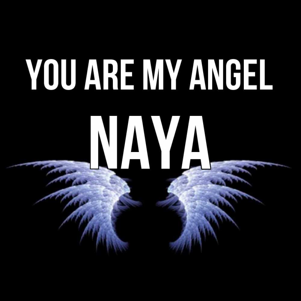 Greetings card с именем, Naya You are my angel ангельские крылья на черном фоне Greetings with text for free download 