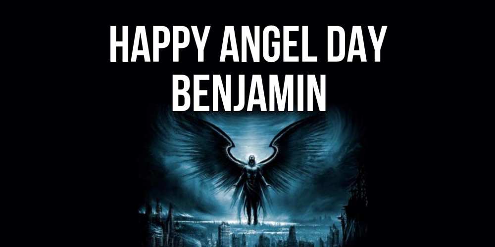 Greetings card с именем, Benjamin happy angel day ангел, день ангела Greetings with text for free download 