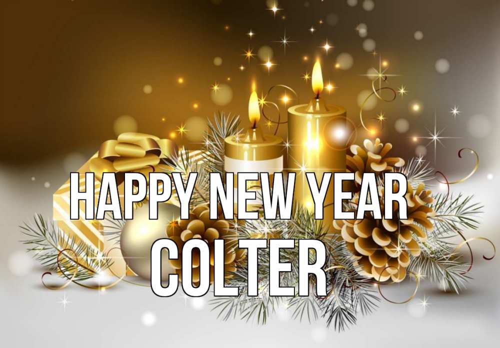 Greetings card с именем, Colter Happy New Year новый год Greetings with text for free download 