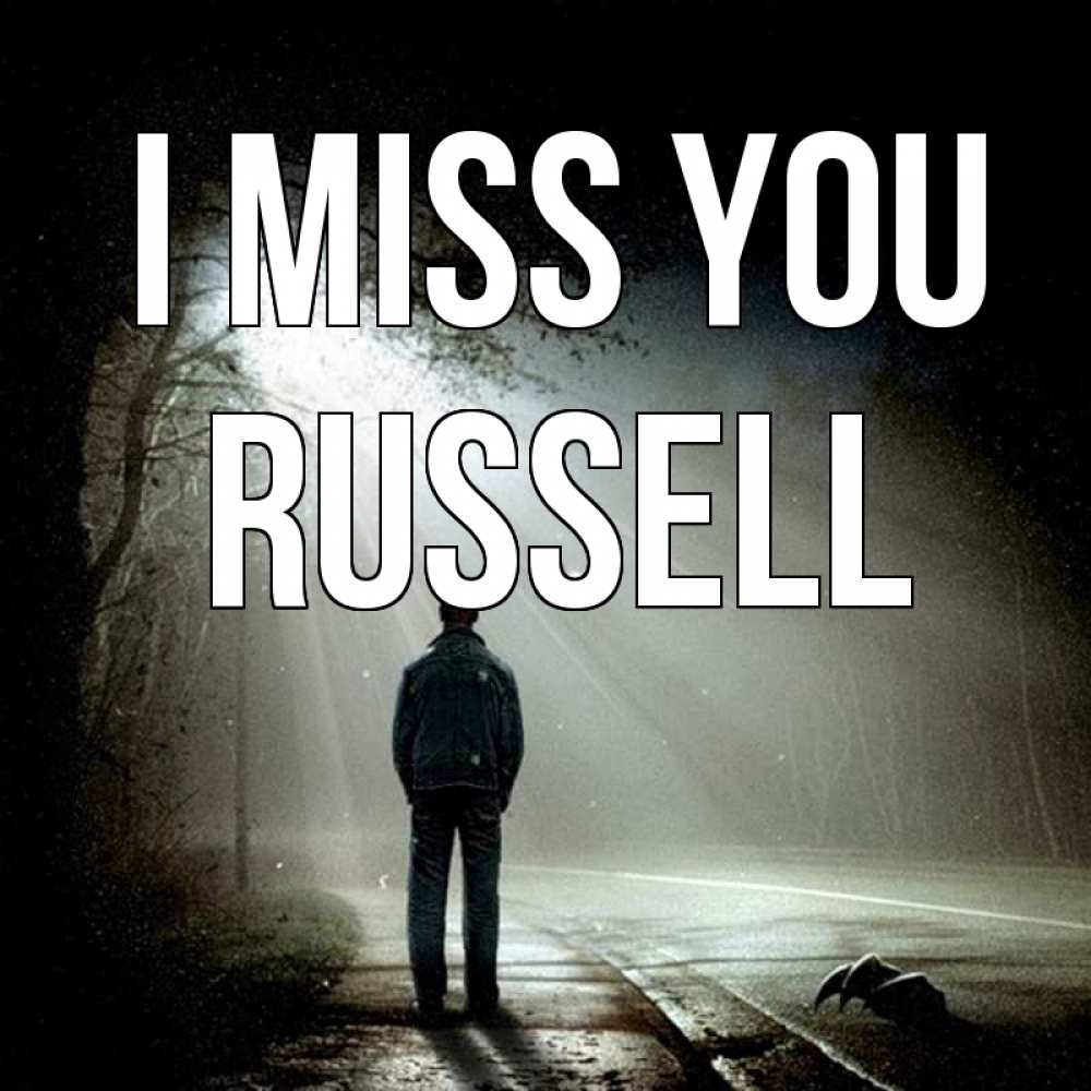 Greetings card с именем, Russell I miss you свет 1 Greetings with text for free download 