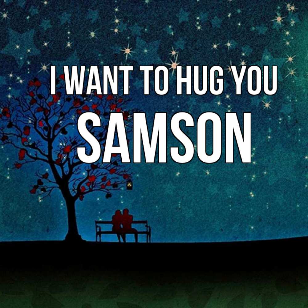 Greetings card с именем, Samson I want to hug you много звезд Greetings with text for free download 