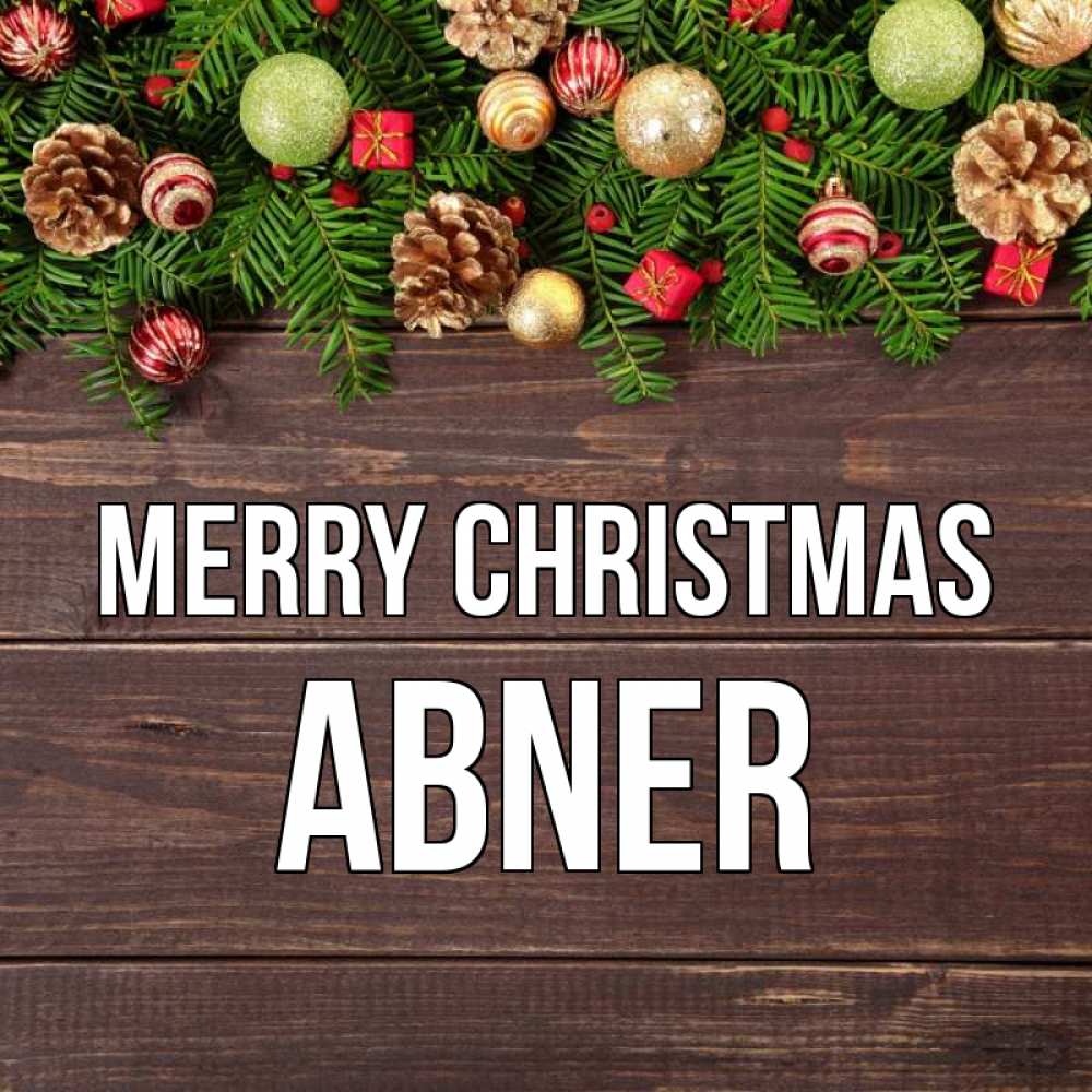 Greetings card с именем, Abner Merry Christmas с рождеством Greetings with text for free download 