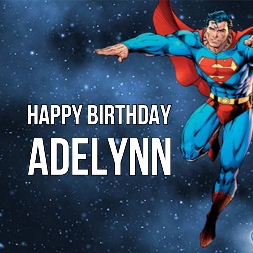 Greetings card с именем, Adelynn Happy Birthday супергерой Greetings with text for free download 