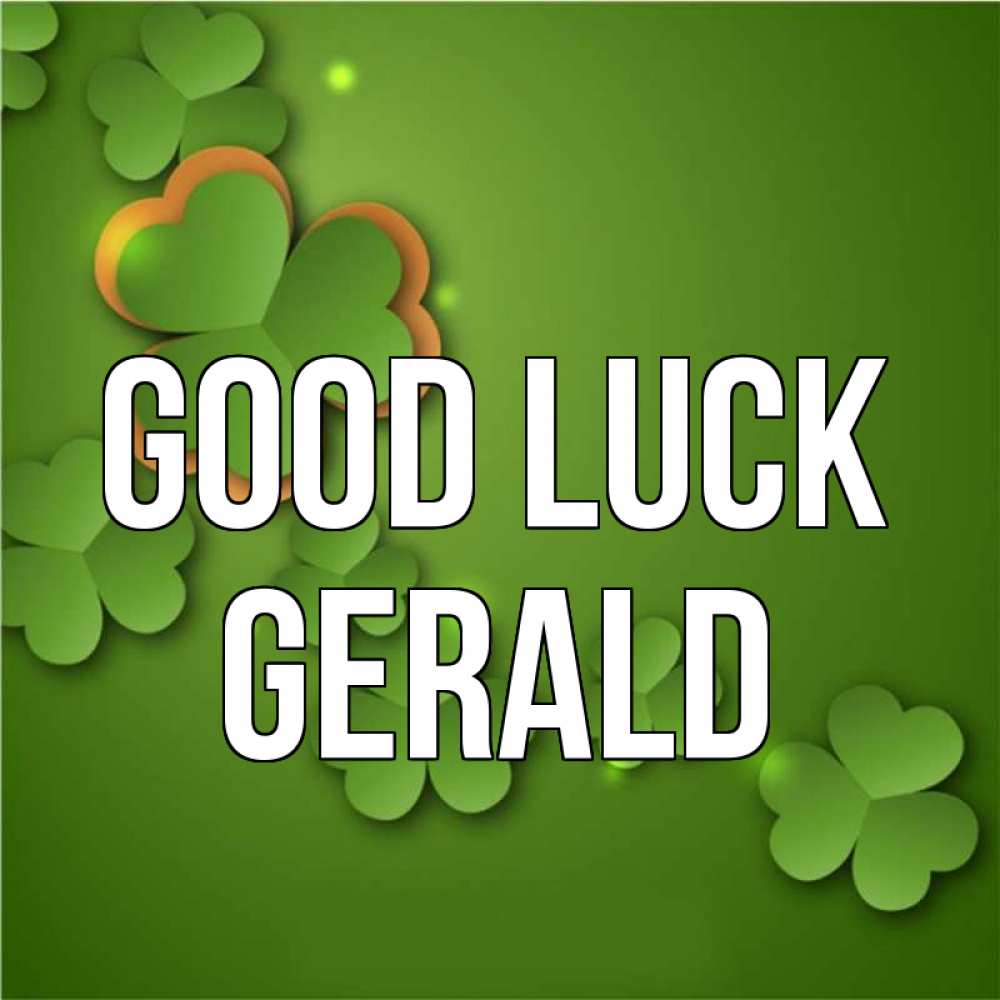 Greetings card с именем, Gerald Good luck много трехлистных листочков клевера Greetings with text for free download 