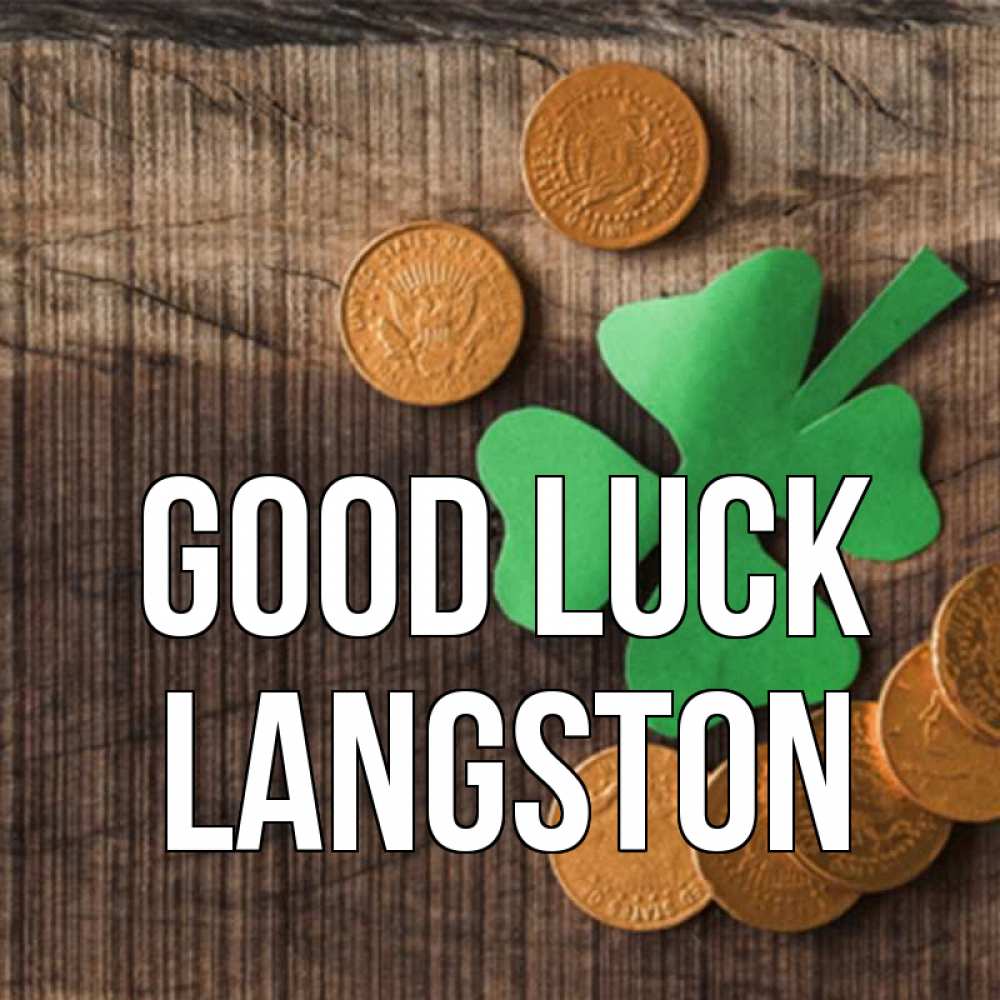 Greetings card с именем, Langston Good luck на удачу сегодня Greetings with text for free download 