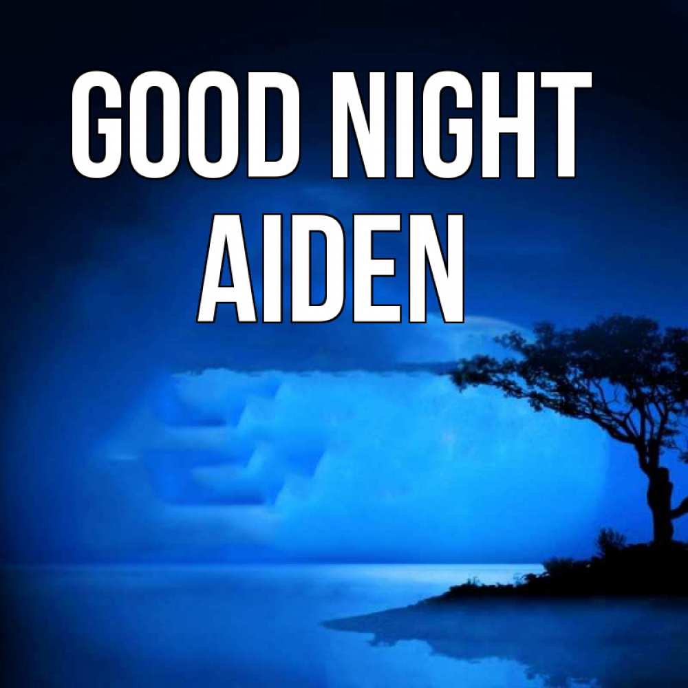 Greetings card с именем, Aiden Good night ночное побережье Greetings with text for free download 
