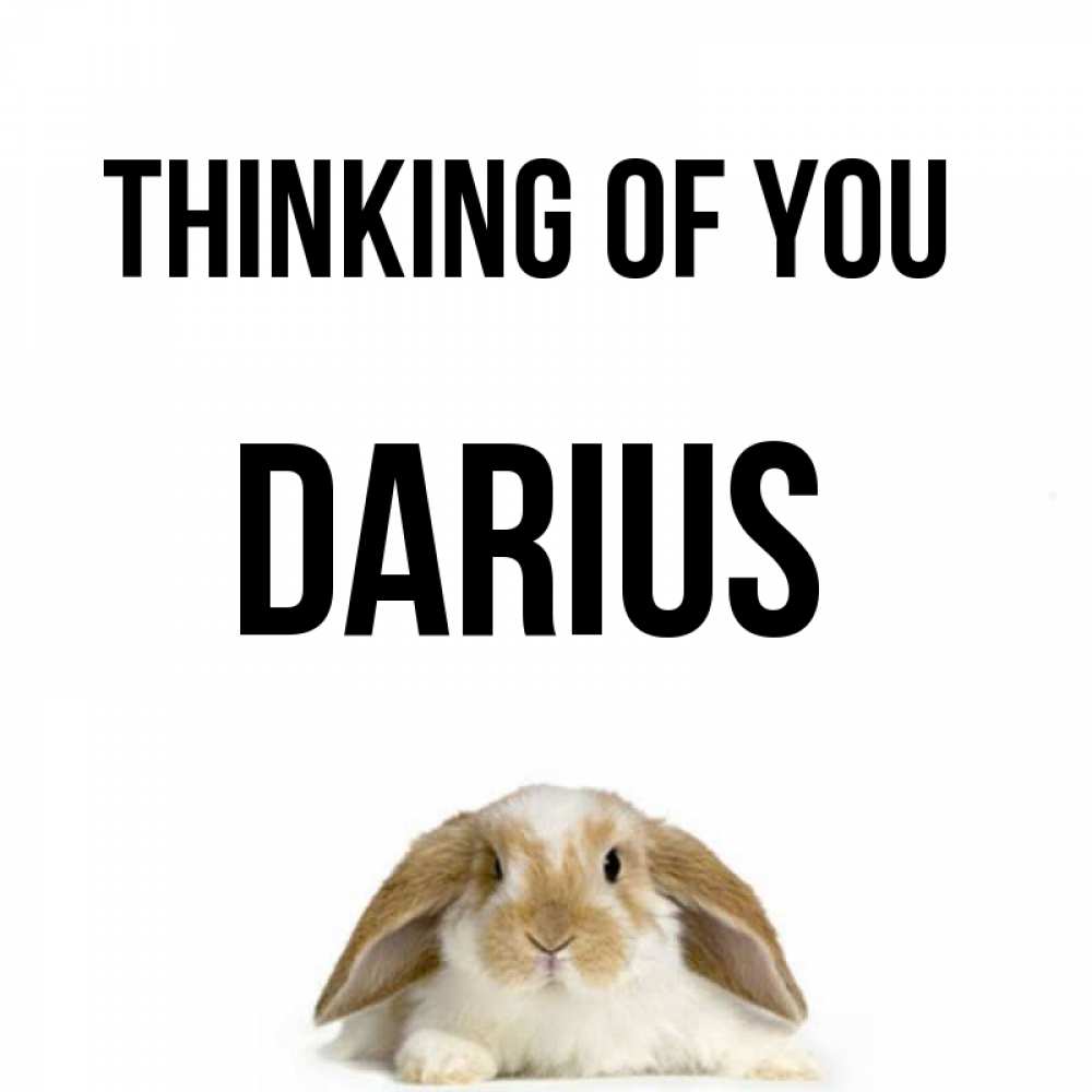 Greetings card с именем, Darius Thinking of you подписать своими руками онлайн Greetings with text for free download 