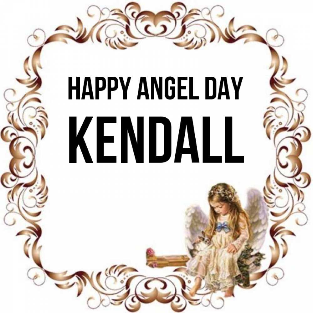 Greetings card с именем, Kendall happy angel day рамочка из перьев и ангелочек Greetings with text for free download 