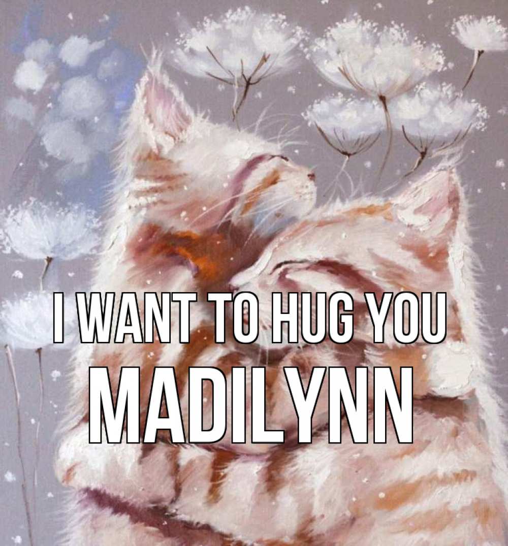 Greetings card с именем, Madilynn I want to hug you Море и горы Greetings with text for free download 