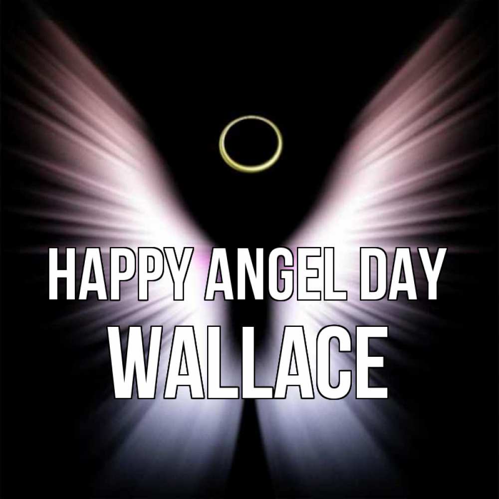 Greetings card с именем, Wallace happy angel day ангел из света Greetings with text for free download 