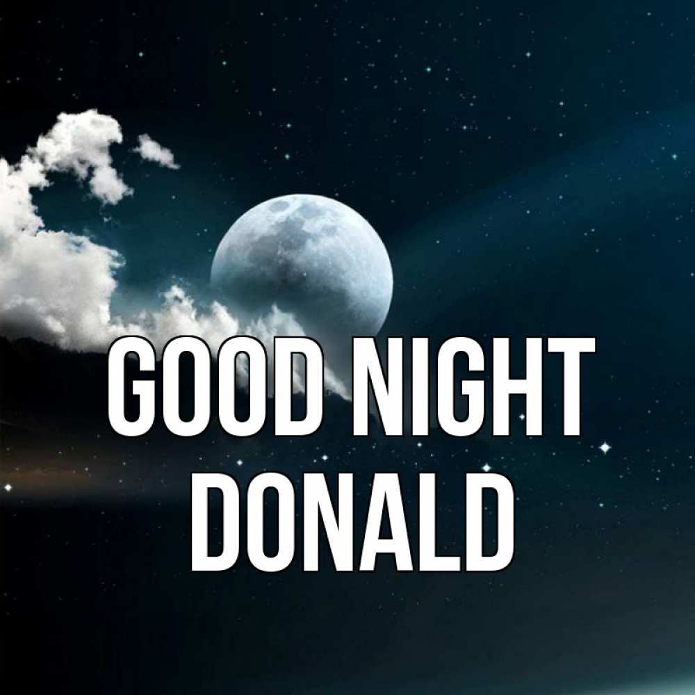 Greetings card с именем, Donald Good night облака в лунном свете Greetings with text for free download 