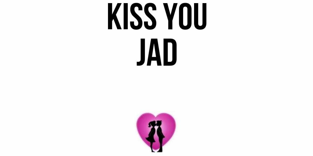 Greetings card с именем, Jad Kiss you поцелуй Greetings with text for free download 