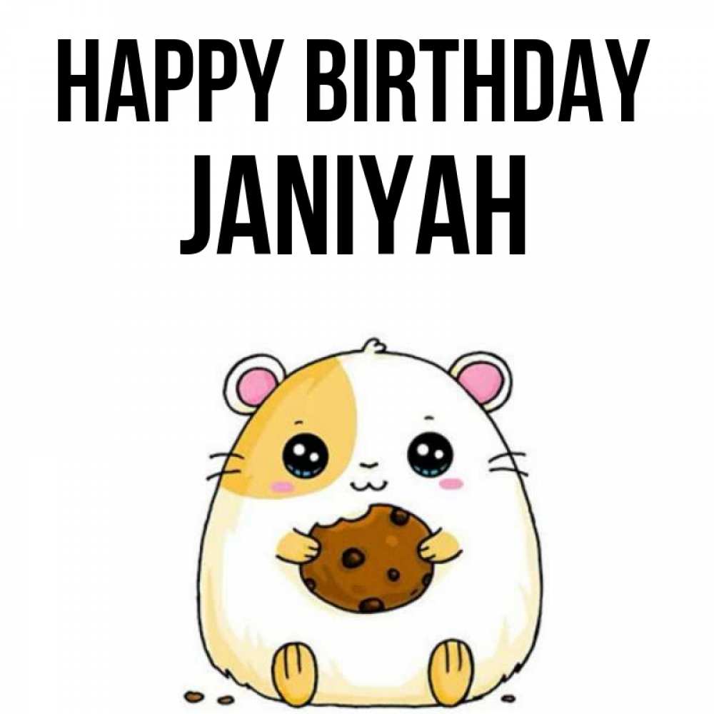 Greetings card с именем, Janiyah Happy Birthday с днюхой Greetings with text for free download 