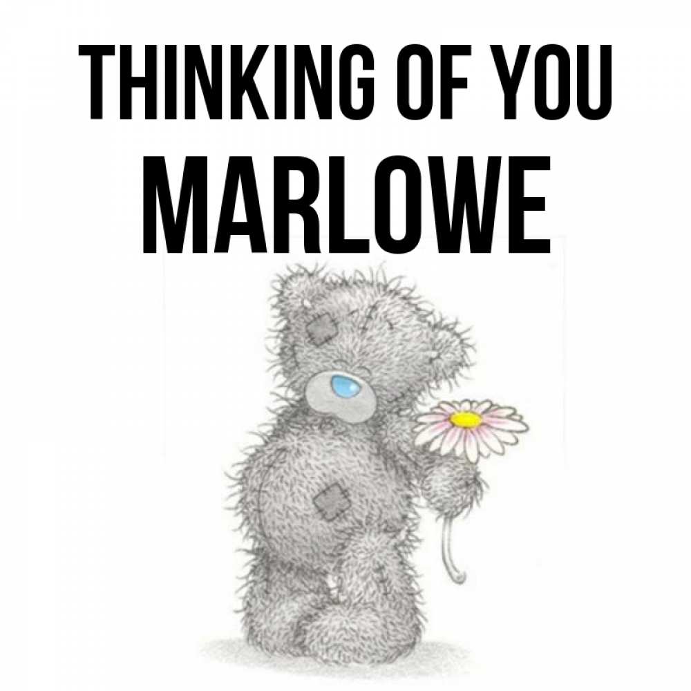 Greetings card с именем, Marlowe Thinking of you мысли только о тебе Greetings with text for free download 