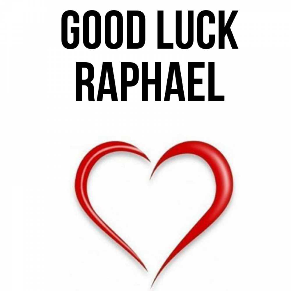 Greetings card с именем, Raphael Good luck для удачливых людей Greetings with text for free download 