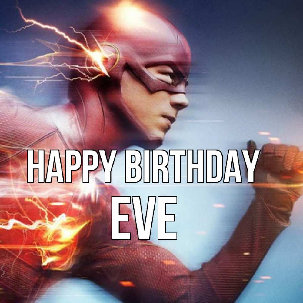 Greetings card с именем, Eve Happy Birthday супергерои быстрые Greetings with text for free download 