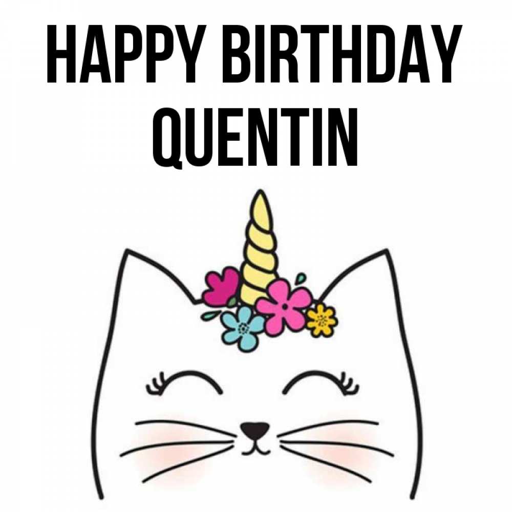 Greetings card с именем, Quentin Happy Birthday милый кот с одним рожком Greetings with text for free download 