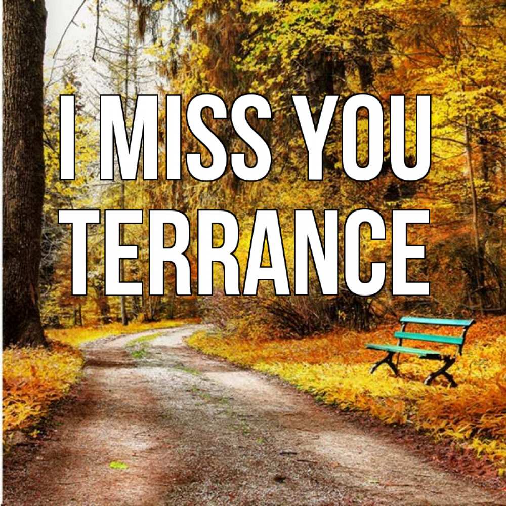 Greetings card с именем, Terrance I miss you зеленая лавочка и осенний лес Greetings with text for free download 